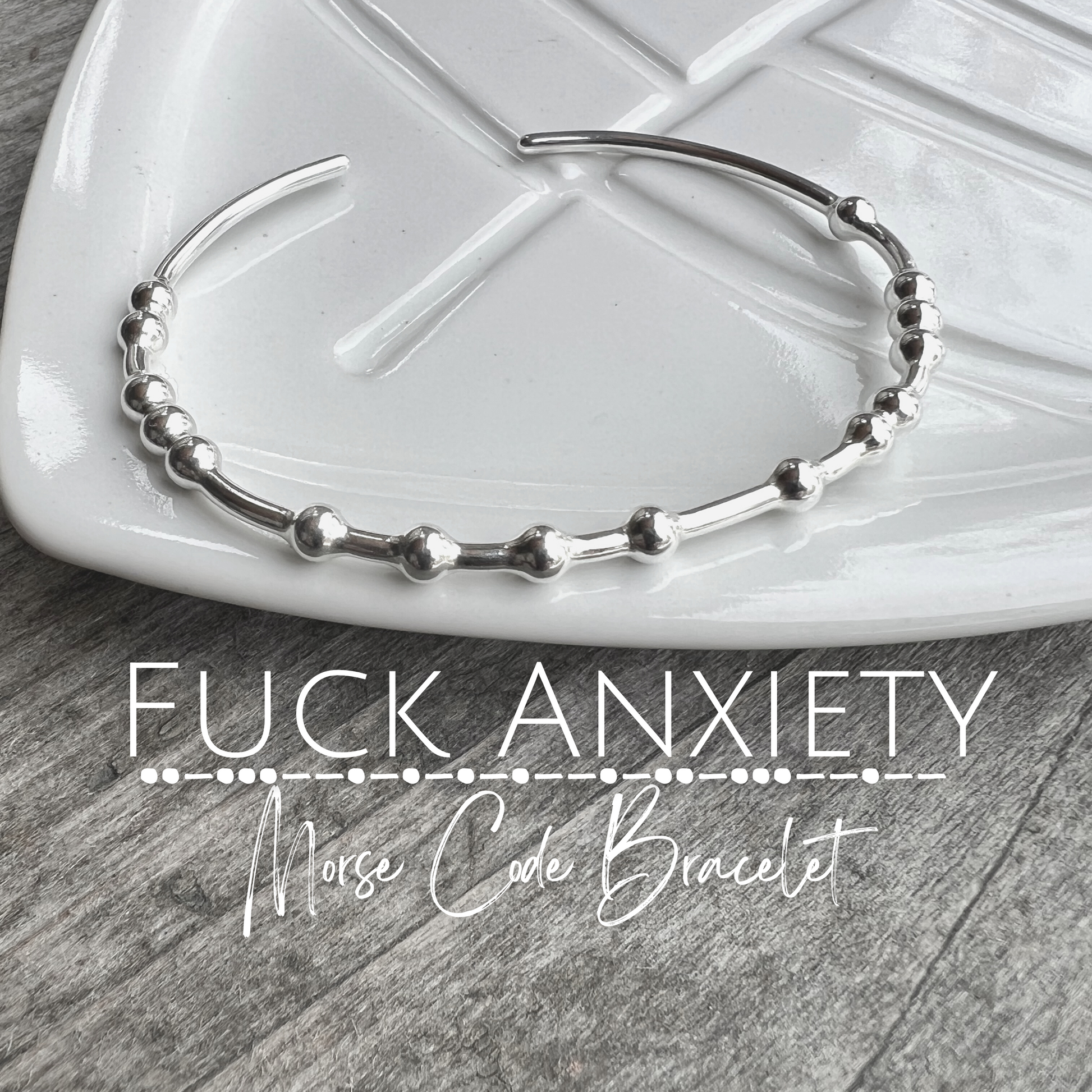 FUCK ANXIETY Morse Code Bracelet – Trisha Flanagan Jewelry