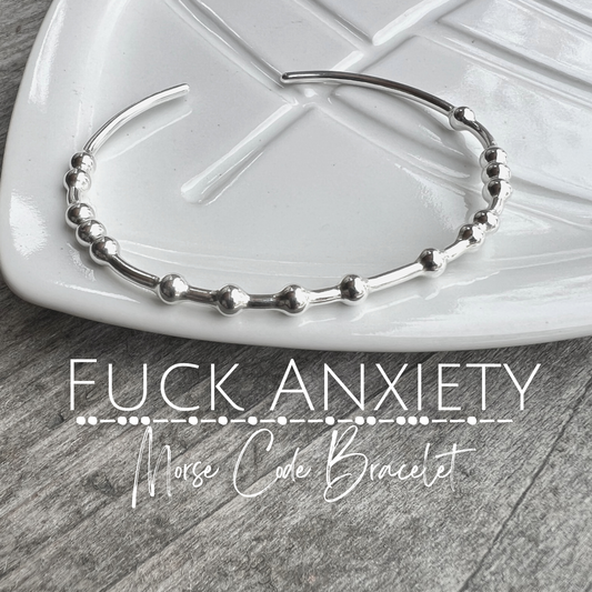 Fuck Anxiety Morse Code Bracelet - Trisha Flanagan