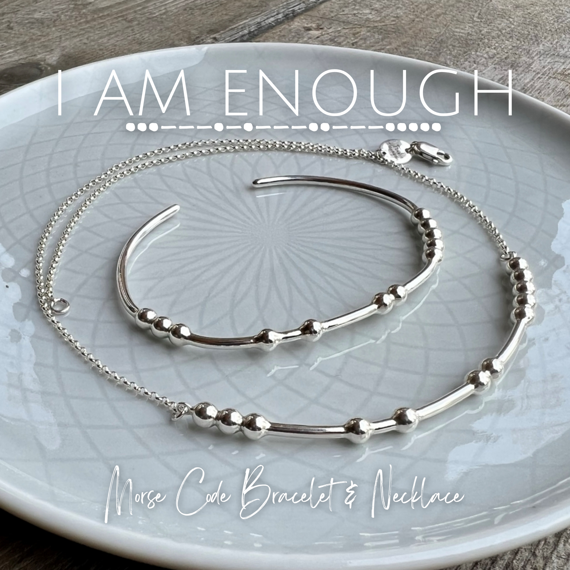 I AM ENOUGH Morse Code Bracelet and Necklace - Trisha Flanagan