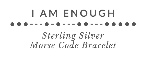 I AM ENOUGH Morse Code Bracelet Tag