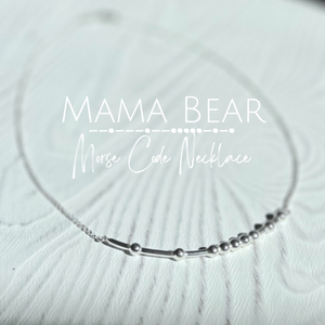 MAMA BEAR Morse Code Necklace - Trisha Flanagan