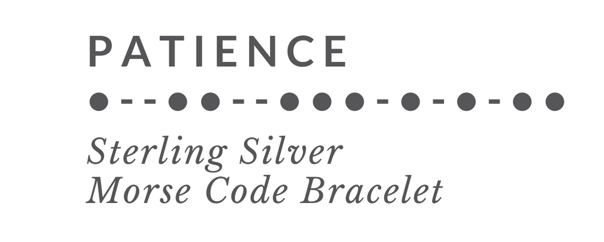 Patience Morse Code Bracelet tag
