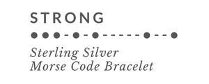 STRONG Morse Code Bracelet tag